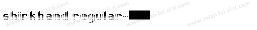 shirkhand regular字体转换